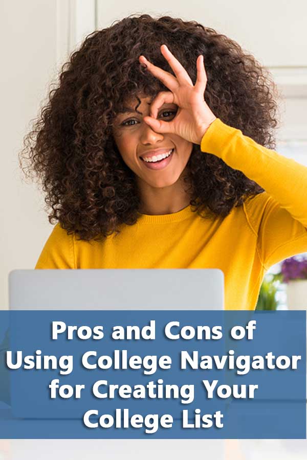 Pros and Cons of Using College Navigator for Creating Your College List