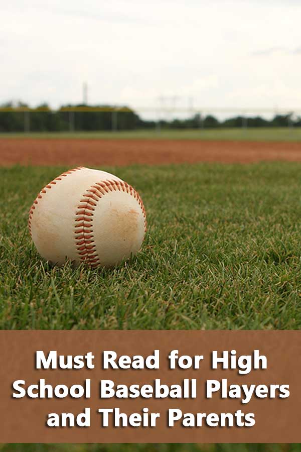 Must Read for High School Baseball Players and their Parents