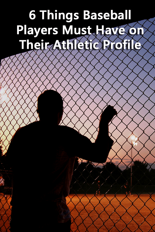 6 Essential Items Baseball Players Must Have on Their Athletic Profile