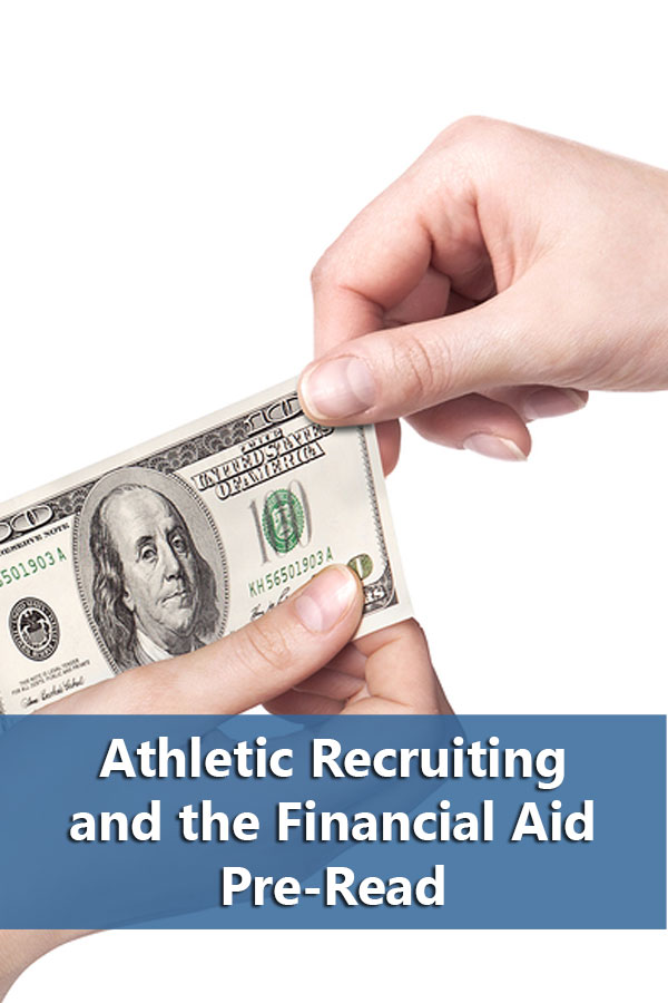 Why Athletic Prospects need the Financial Aid Pre-Read