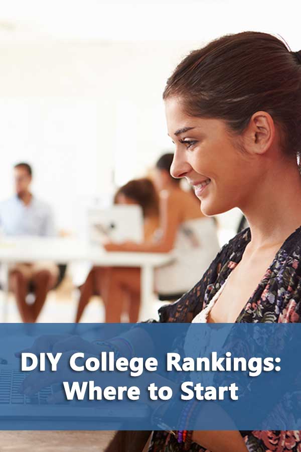 DIY College Rankings: Where to Start