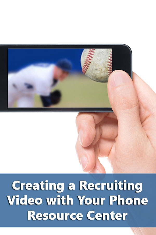 Create a Recruiting Video with Your Phone in 5 Easy Steps Resource Center