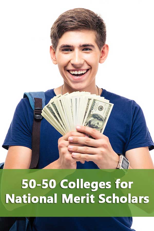 50-50 Highlights: 105 Overlooked Colleges for National Merit Scholarships