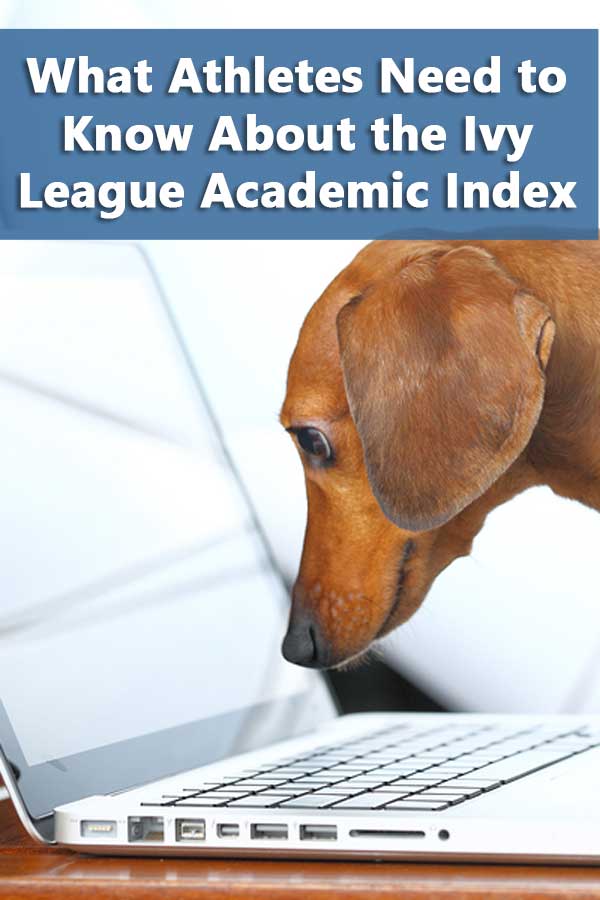 What Athletes Need to Know About the Ivy League Academic Index
