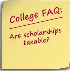 Post-it Note asking Are scholarships taxable?
