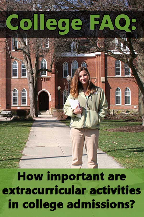 FAQ: How important are extracurricular activities in college admissions?