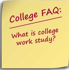 Note asking what is college work study?