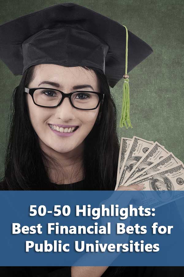 50-50 Highlights: Best Financial Bets for Public Universities