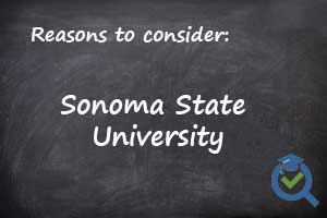 Reasons to consider Sonoma State University written on a chalk board