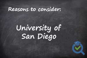 Reasons to consider University of San Diego written on a chalk board