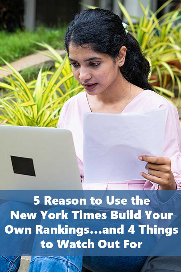 5 Reason to Use The New York Times Build Your Own College Rankings...and 4 Things to Watch Out For